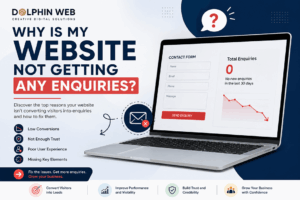 Why Is My Website Not Getting Any Enquiries